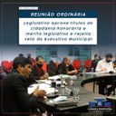 Legislativo aprova Projetos de Resolução e rejeita veto do Executivo Municipal 