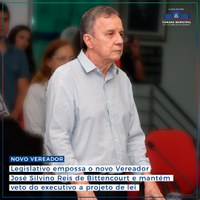 Legislativo empossa o vereador José Silvino Reis de Bittencourt
